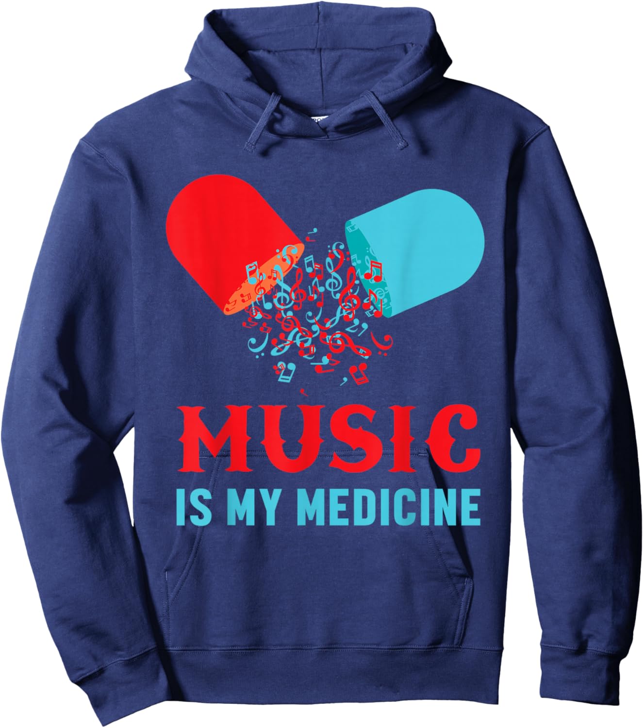 Music Is My Medicine Musical Addicted Sheet Music Pill Voice Hoodie - Hoodie | Navy