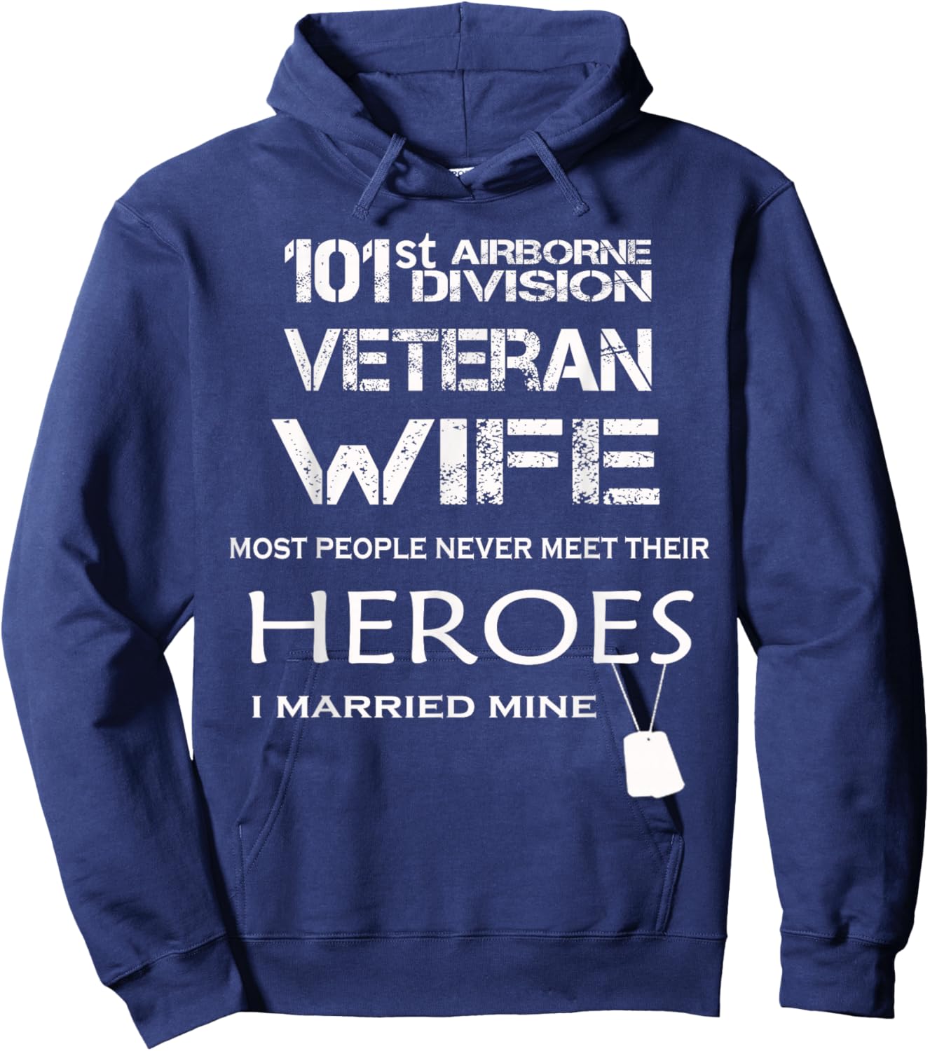 101st Airborne Division Veteran Wife Shirts I Married Hero Hoodie - Hoodie | Navy