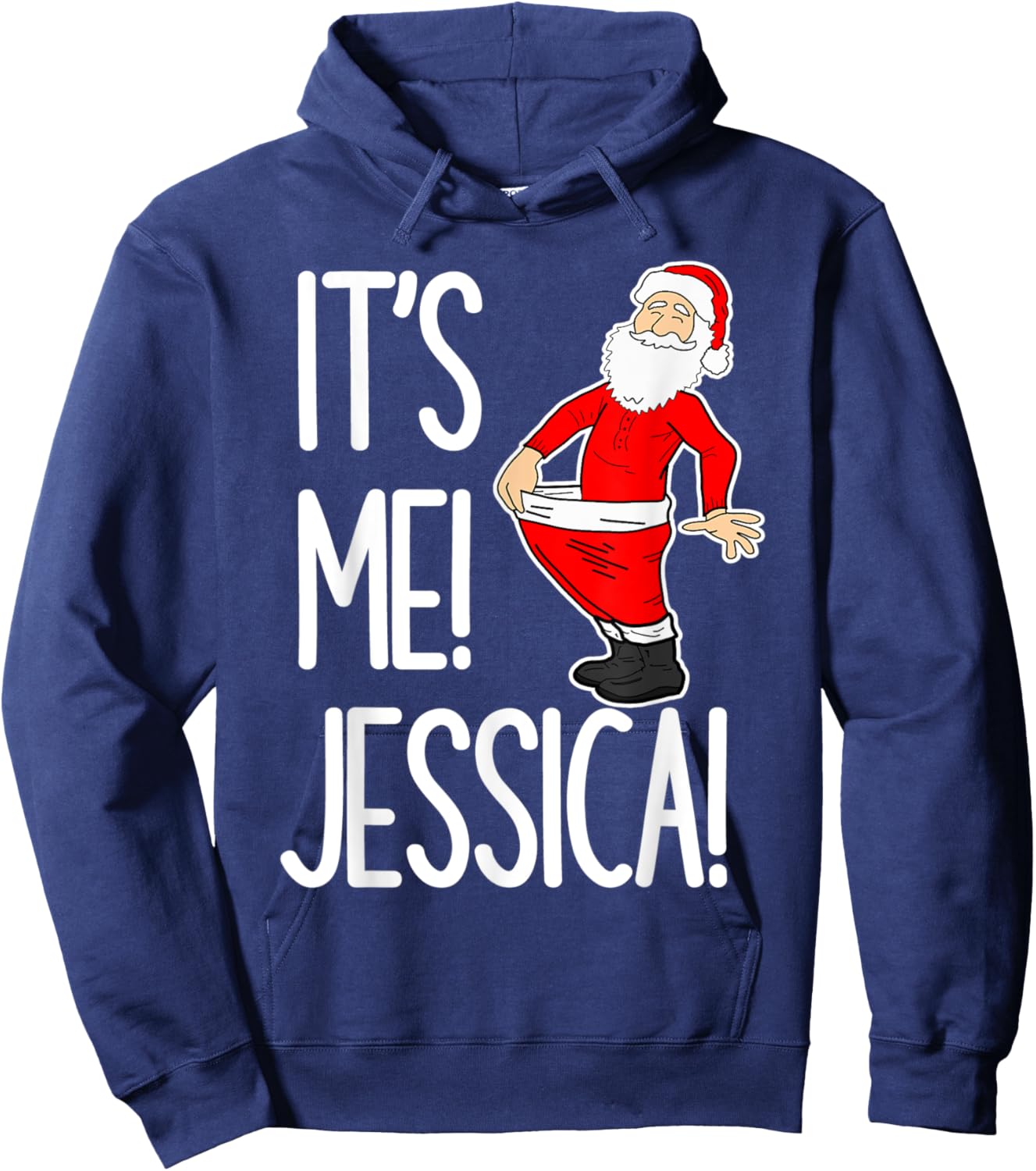 It’s me Jessica hilarious Christmas santa meme holiday party Hoodie - Hoodie | Navy