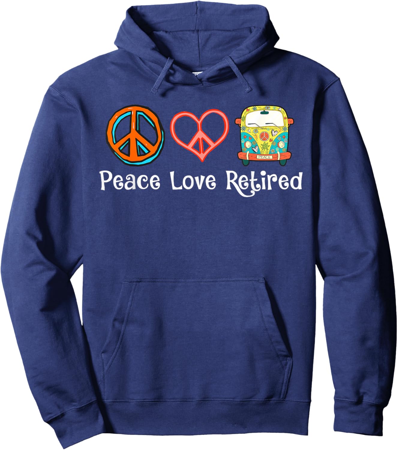 Peace Love Retired Hippie Cool Retirement Gift - Retired Hoodie - Hoodie | Navy