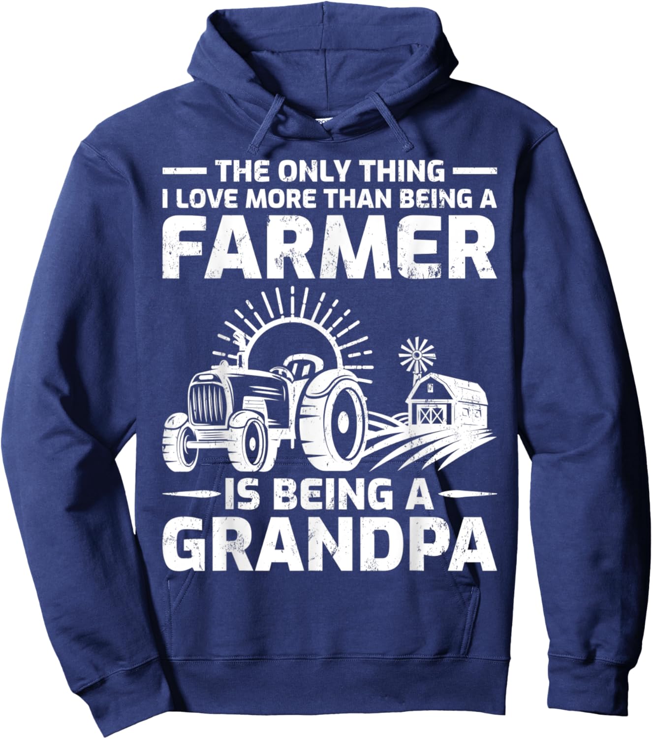 The Only Thing I Love More Than Being A Farmer Grandpa Hoodie - Hoodie | Navy