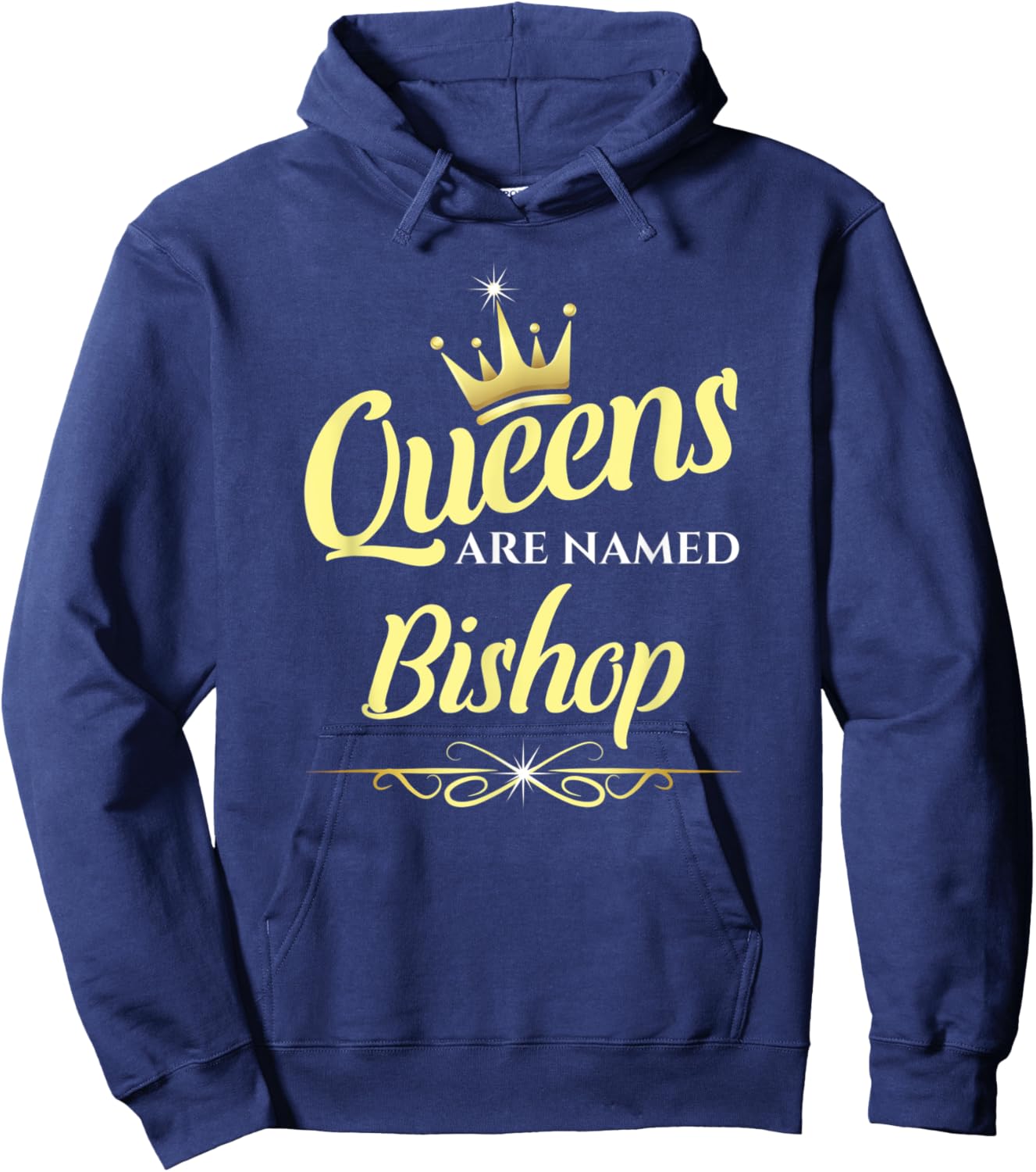 Queens Are Named Bishop Hoodie - Hoodie | Navy