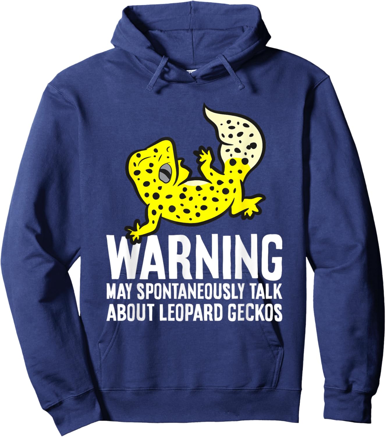 Leopard Gecko May Spontaneously Talk About Leopard Geckos Hoodie - Hoodie | Navy