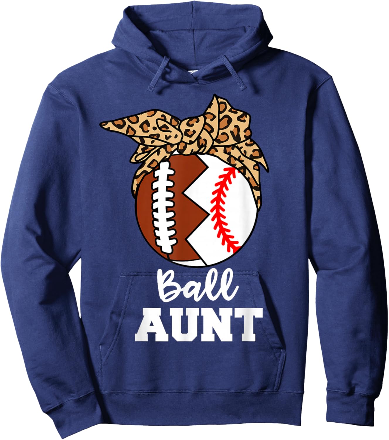 Ball Aunt Funny Football Baseball Aunt Hoodie - Hoodie | Navy
