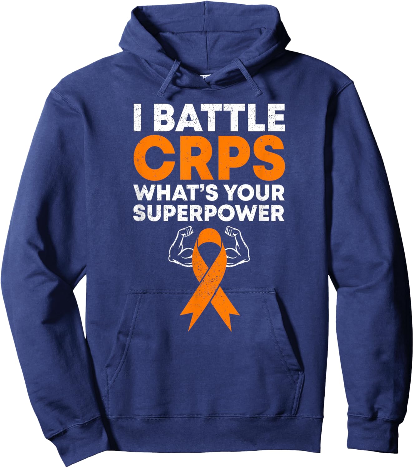 I Battle CRPS RSD Awareness Orange Ribbon Warrior Fighter Hoodie - Hoodie | Navy