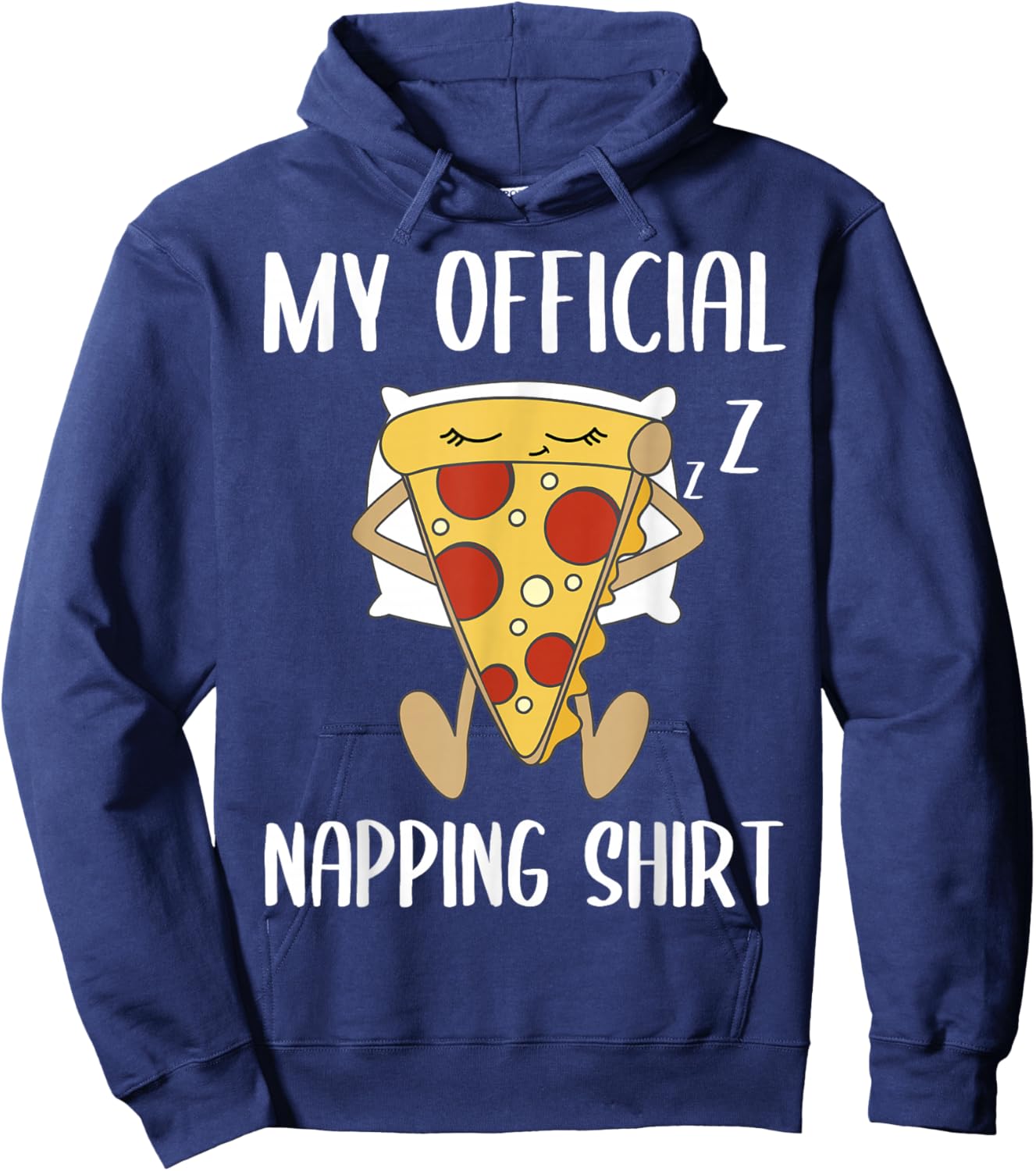 My Official Napping Shirt Sleeping Pizza Pajamas Jammies Hoodie - Hoodie | Navy