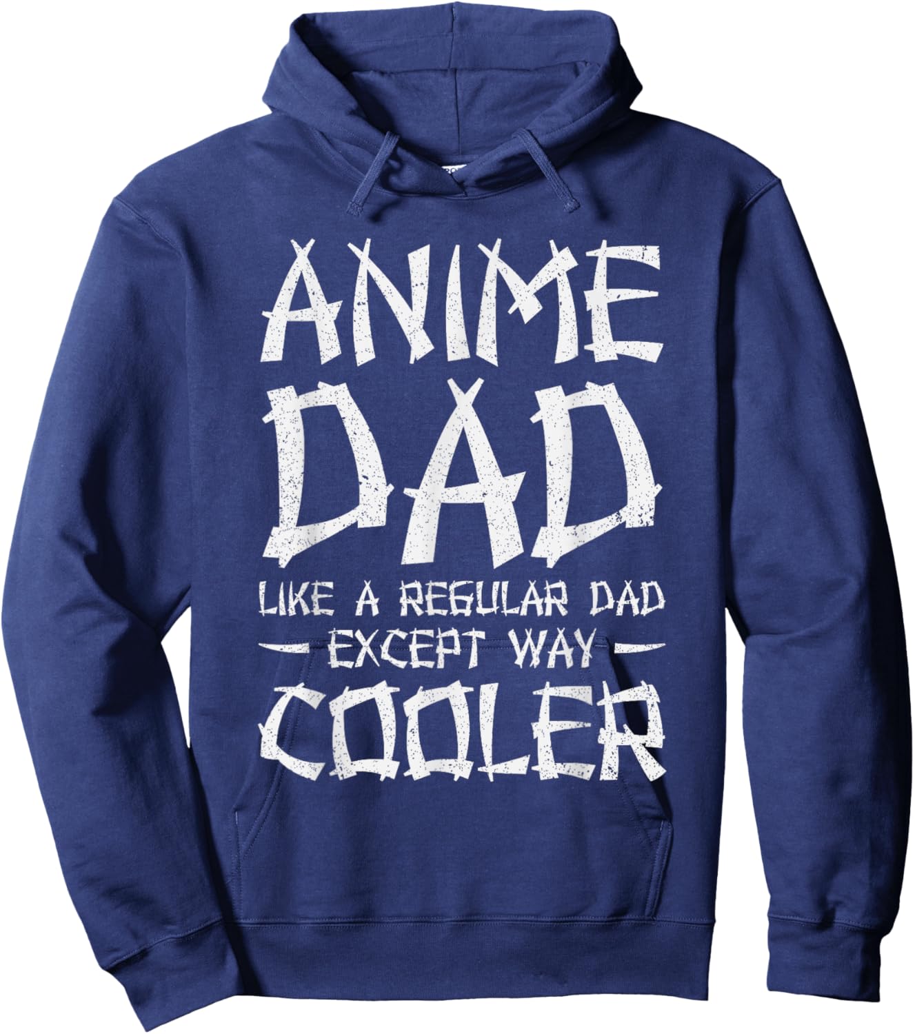 Anime Dad Like A Regular Dad Except Way Cooler Anime Hoodie - Hoodie | Navy