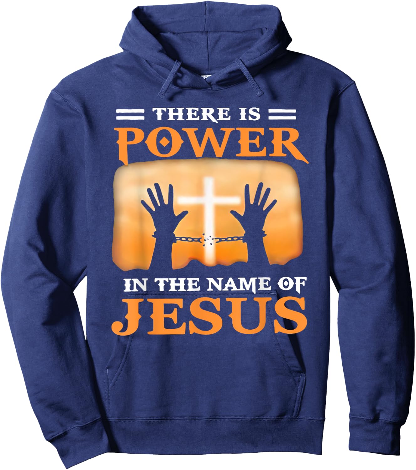 Chain Is Absent Cross There Is Power In The Name Of Jesus Hoodie - Hoodie | Navy