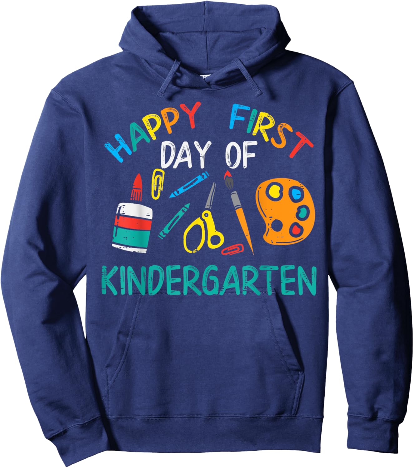 Happy First Day Of Kindergarten Back To Boys Girls Teacher Hoodie - Hoodie | Navy