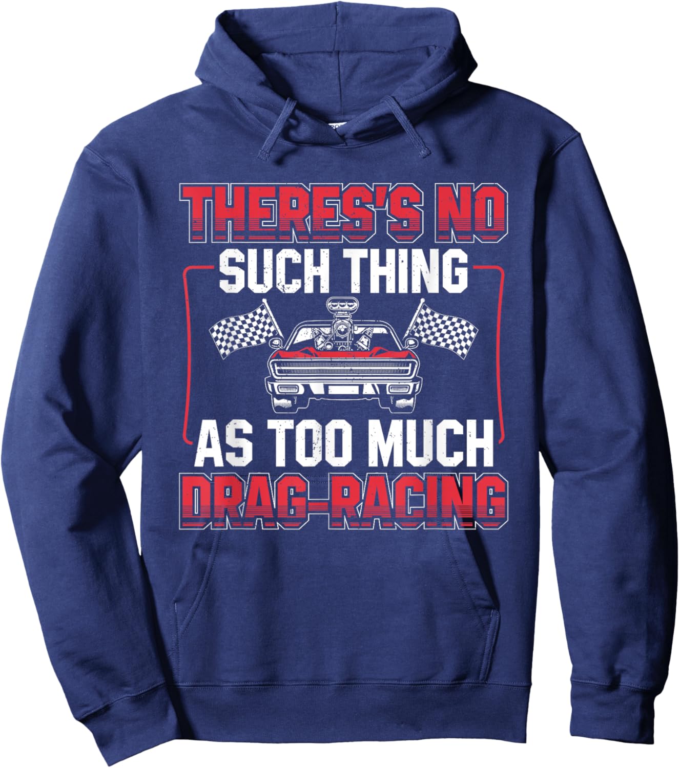 Funny Dragster Drag Racing Race Car Driver Car Race Fan Hoodie - Hoodie | Navy