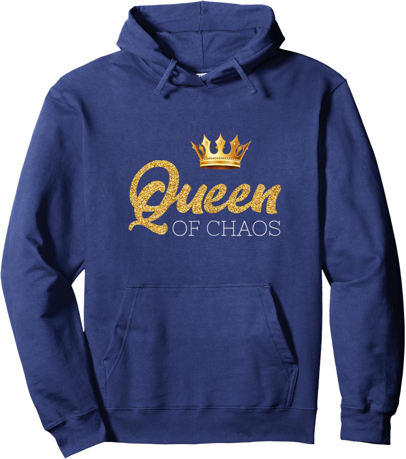 Queen of Chaos Queen of Chaos Design for Everyone Hoodie - Hoodie | Navy