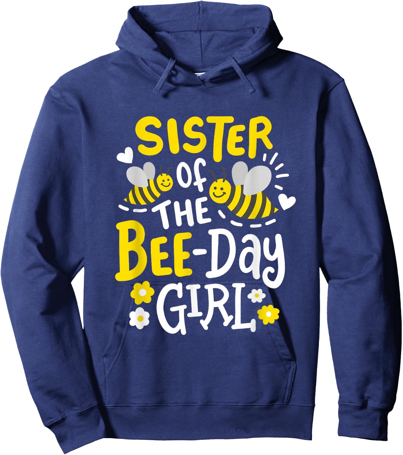 Sister of The Bee-Day Girl Birthday Party Matching Family Hoodie - Hoodie | Navy