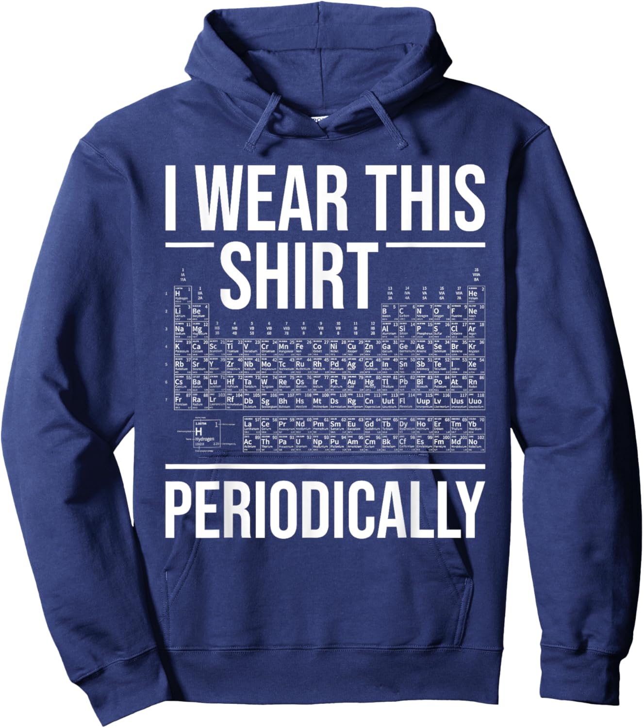 I Wear This Shirt Periodically - Chemistry Science Teacher Women Girls Kids Hoodie - Hoodie | Navy