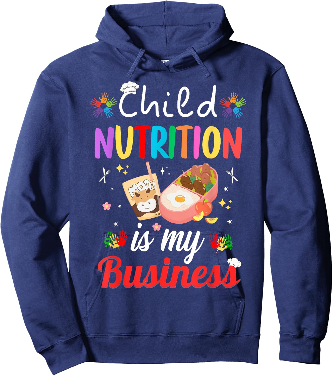 Child Nutrition Is My business School Cafeteria Lunch Lady Hoodie - Hoodie | Navy