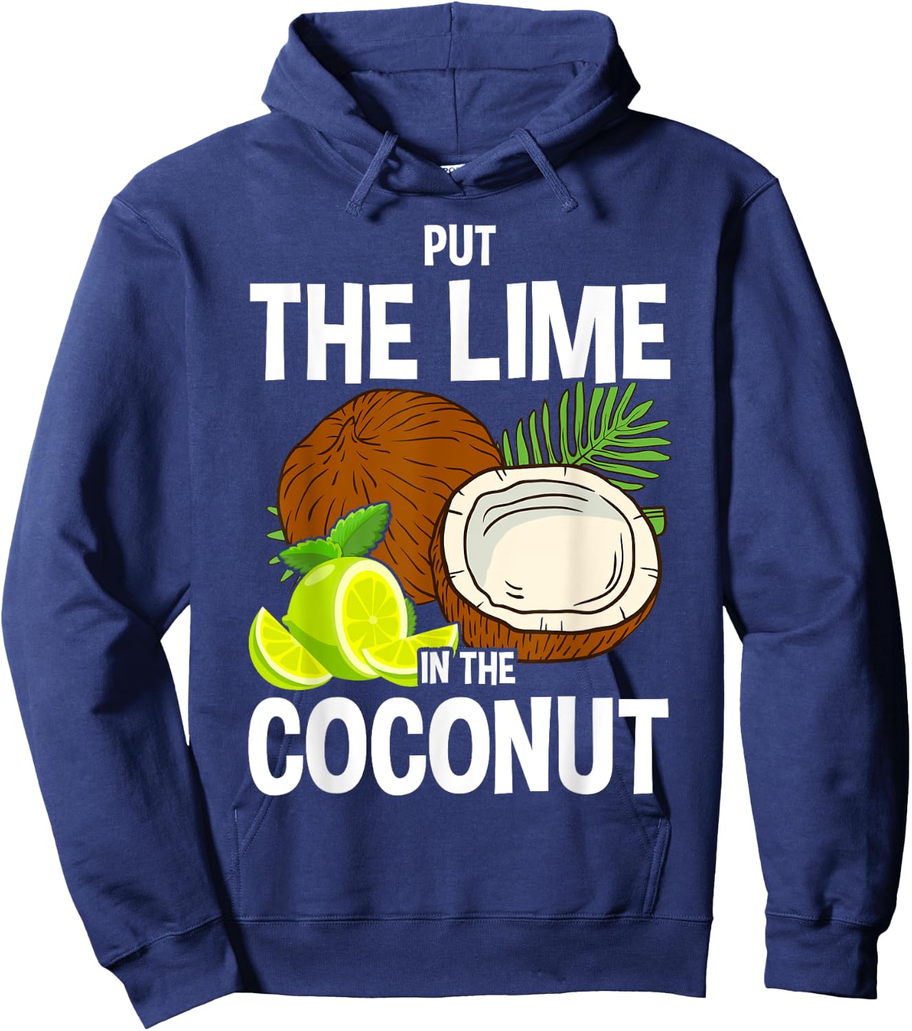 Put the Lime in The Coconut Summer Casual Hoodie - Hoodie | Navy