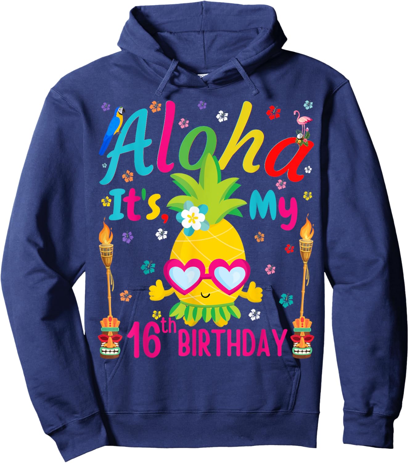 Aloha It's My 16th Birthday Floral Hawaii Tropical Pineapple Hoodie - Hoodie | Navy