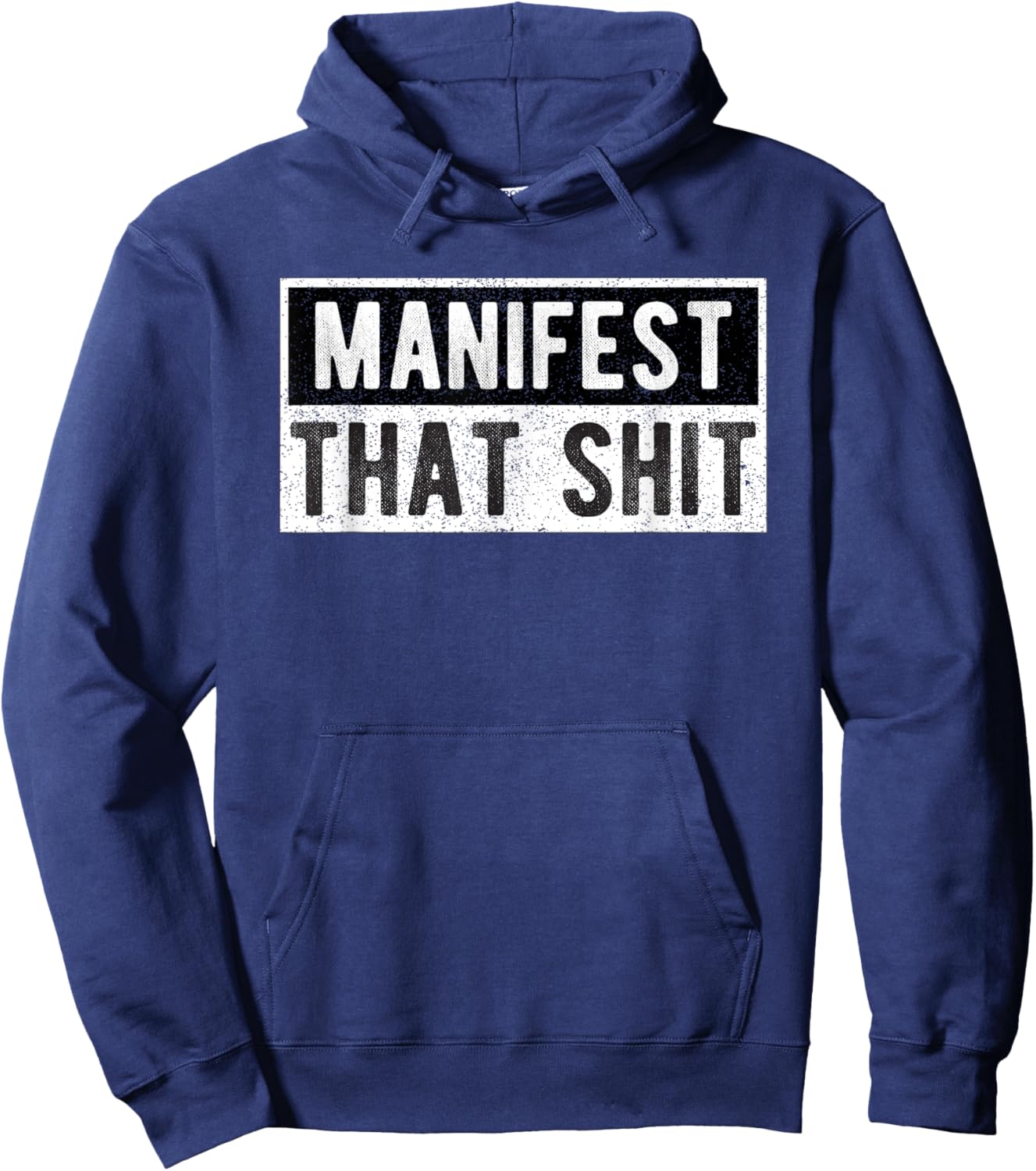 Manifest That Shit Spiritual Yoga Meditation Hoodie - Hoodie | Navy