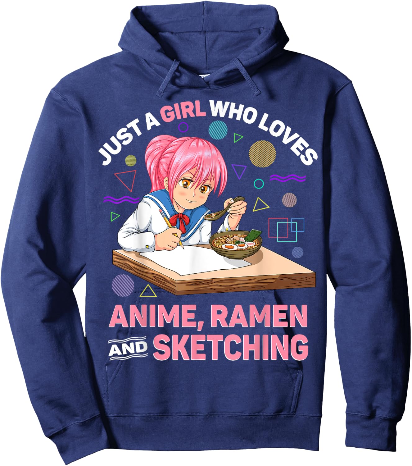 Just A Girl Who Loves Anime Ramen and Sketching Anime Gifts Hoodie - Hoodie | Navy