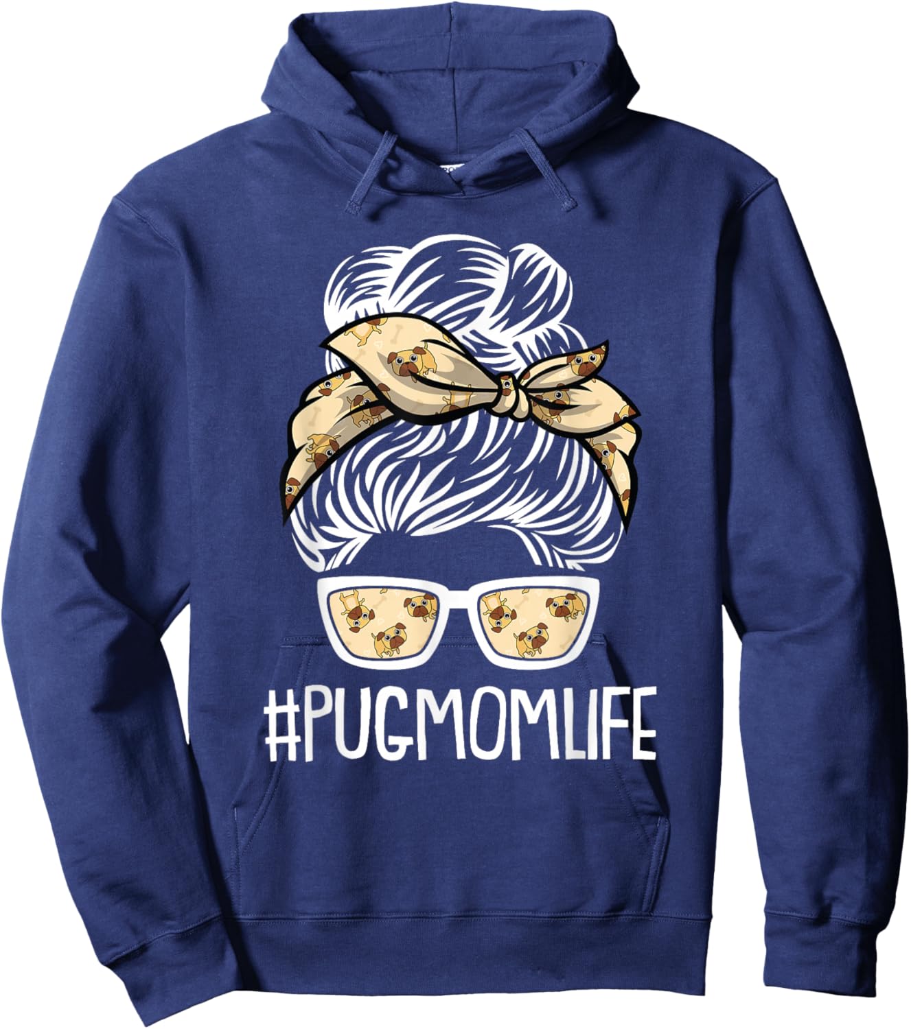 Pug Mom Life Mothers Day Cute Dog Puppy Pet Owner Mama Momma Hoodie - Hoodie | Navy