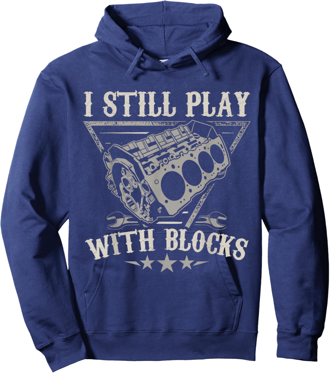 I Still Play With Blocks Car Mechanic Motor Engine Hoodie - Hoodie | Navy