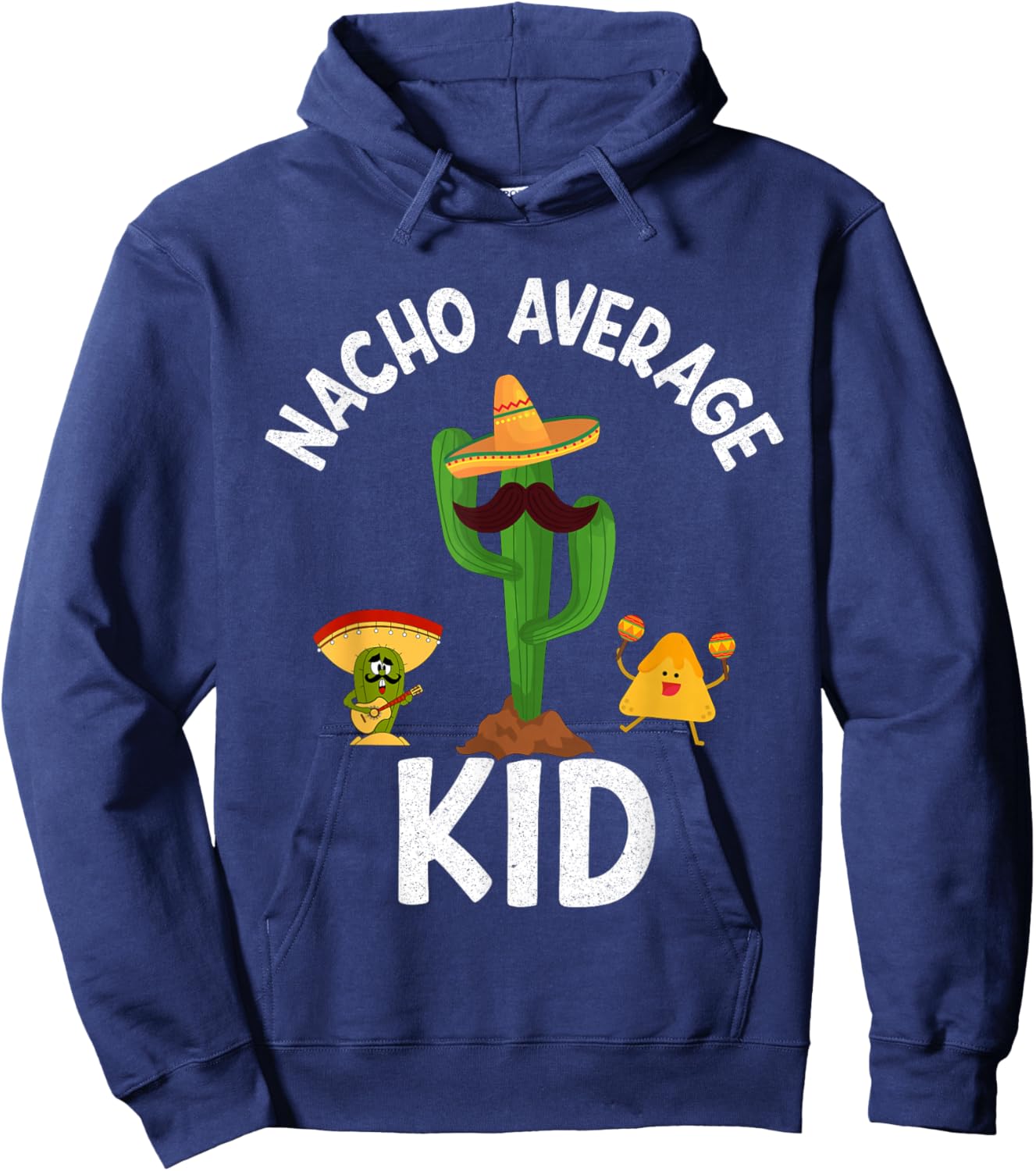 Nacho Average Kid Funny Sayings Nacho Puns Jokes Memes Boys Hoodie - Hoodie | Navy