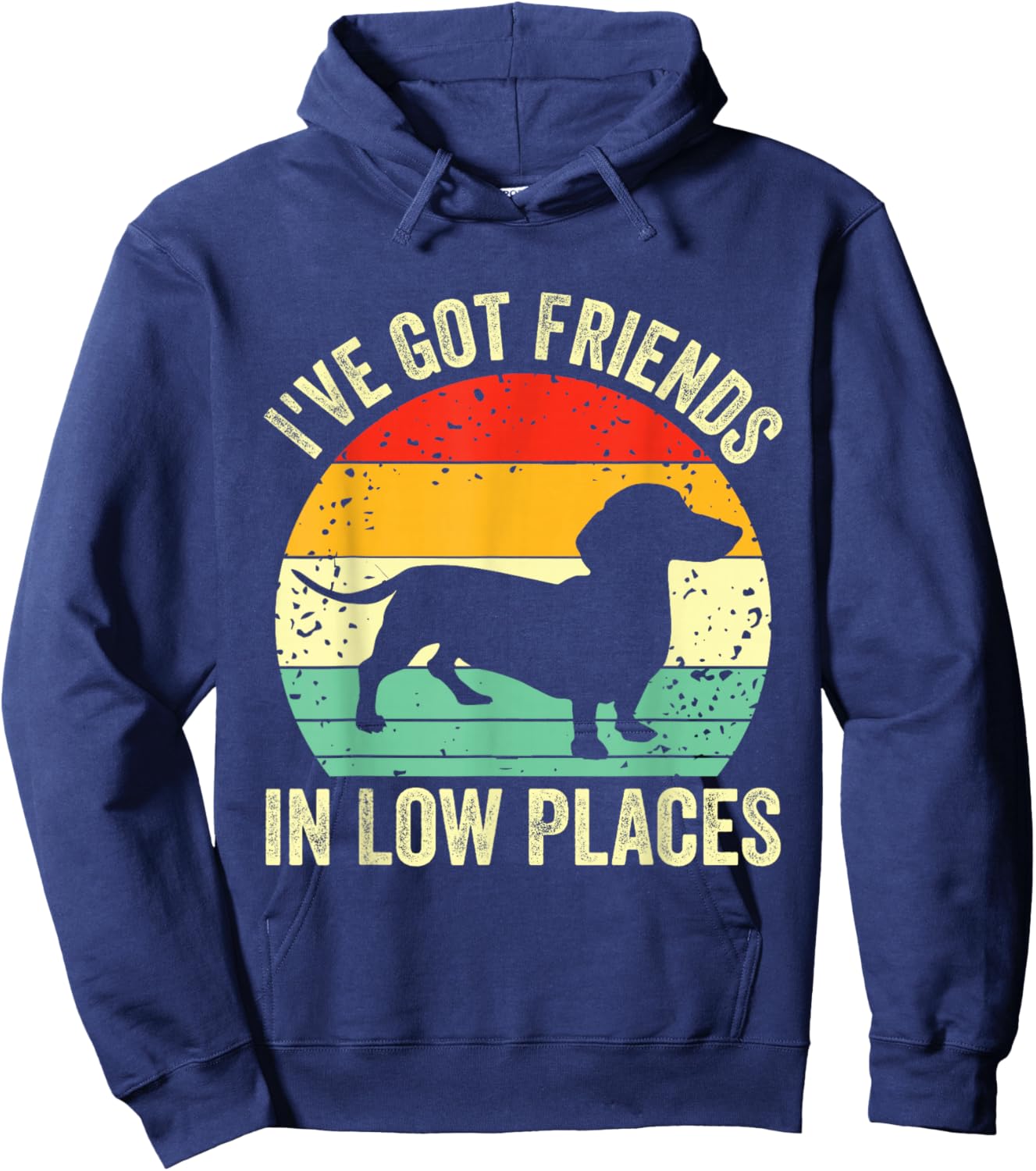 Dachshund I've Got Friends In Low Places Wiener Dog Vintage Hoodie - Hoodie | Navy