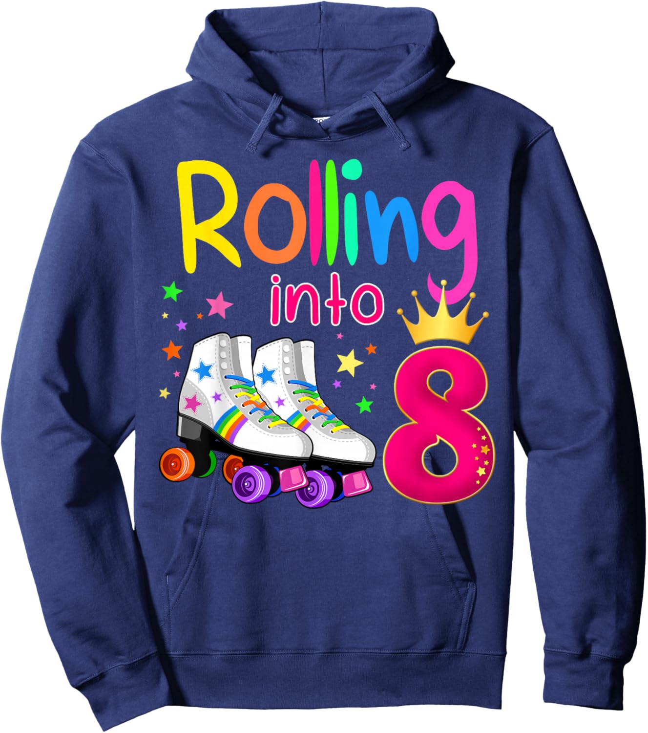 Rolling Into 8 Roller Skater 8th Birthday 8 years old B-day Hoodie - Hoodie | Navy