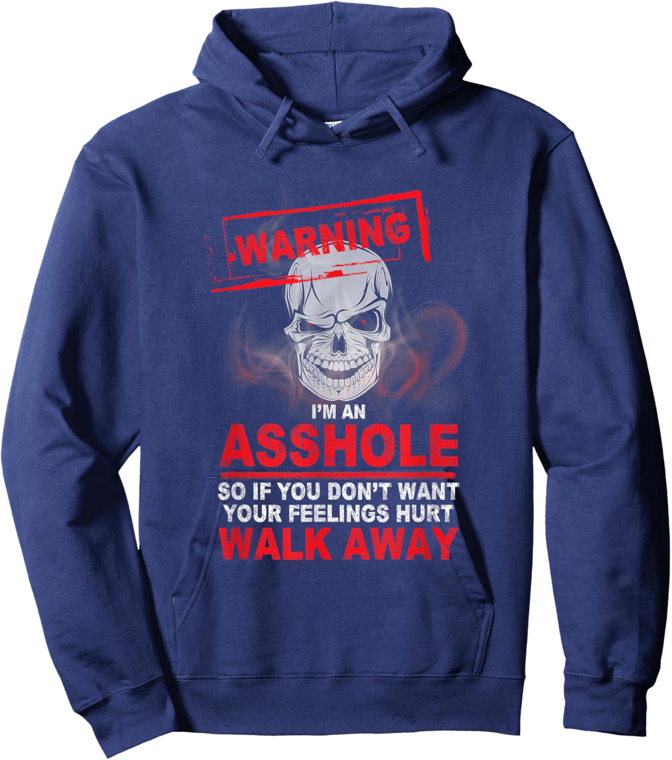 Warning! I'm an Asshole Hoodie - Hoodie | Navy
