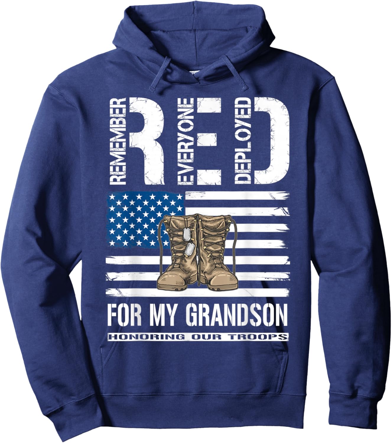 Remember Everyone Deployed RED Friday For My Grandson Hoodie - Hoodie | Navy