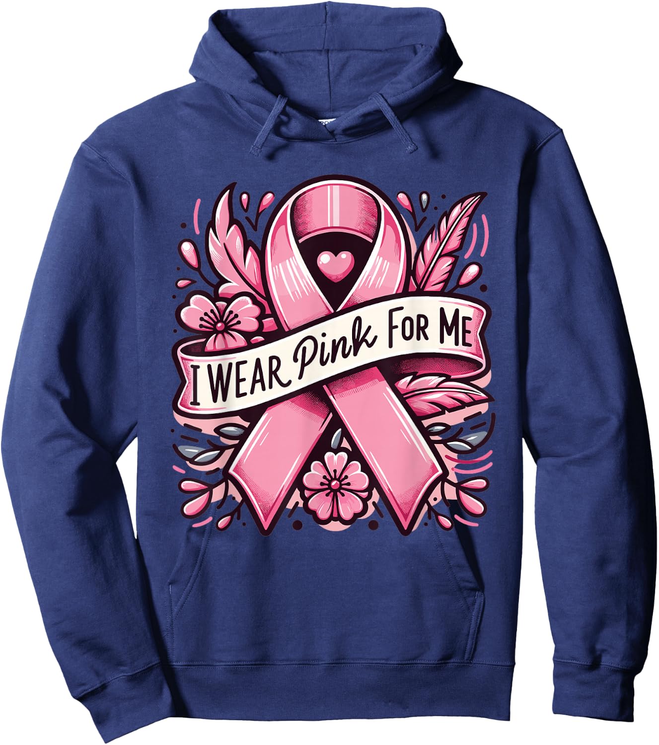 I wear pink for me breast cancer awareness women Hoodie - Hoodie | Navy