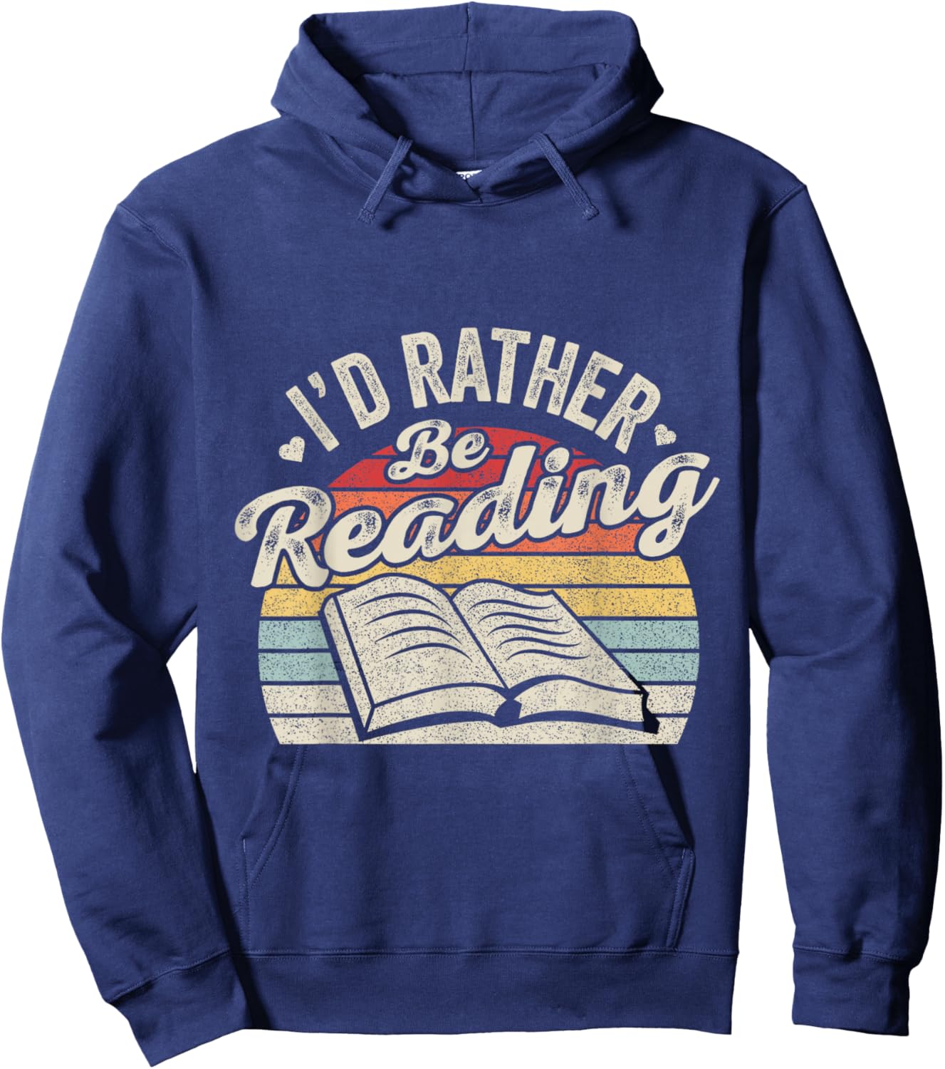 Retro Vintage I'd Rather Be Reading Book Lover Reader Hoodie - Hoodie | Navy