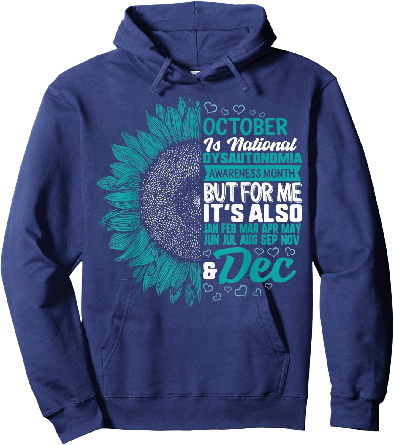 October Dysautonomia Awareness Month Autonomic Dysfunction Hoodie - Hoodie | Navy