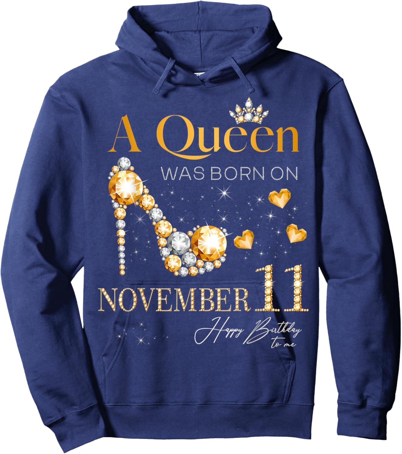 A Queen Was Born on November 11 Happy Birthday To Me Queen Hoodie - Hoodie | Navy