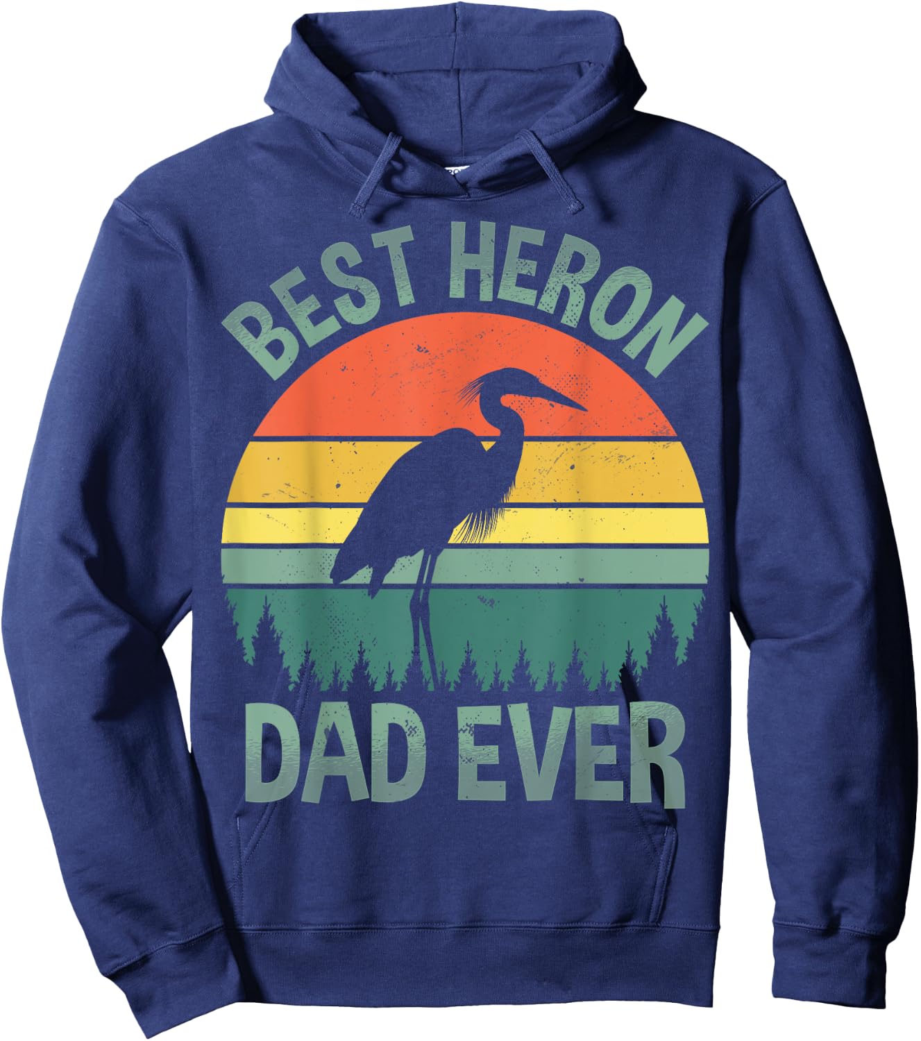 Best Heron Dad Ever - Retro Blue Heron Bird Lover Dad Hoodie - Hoodie | Navy
