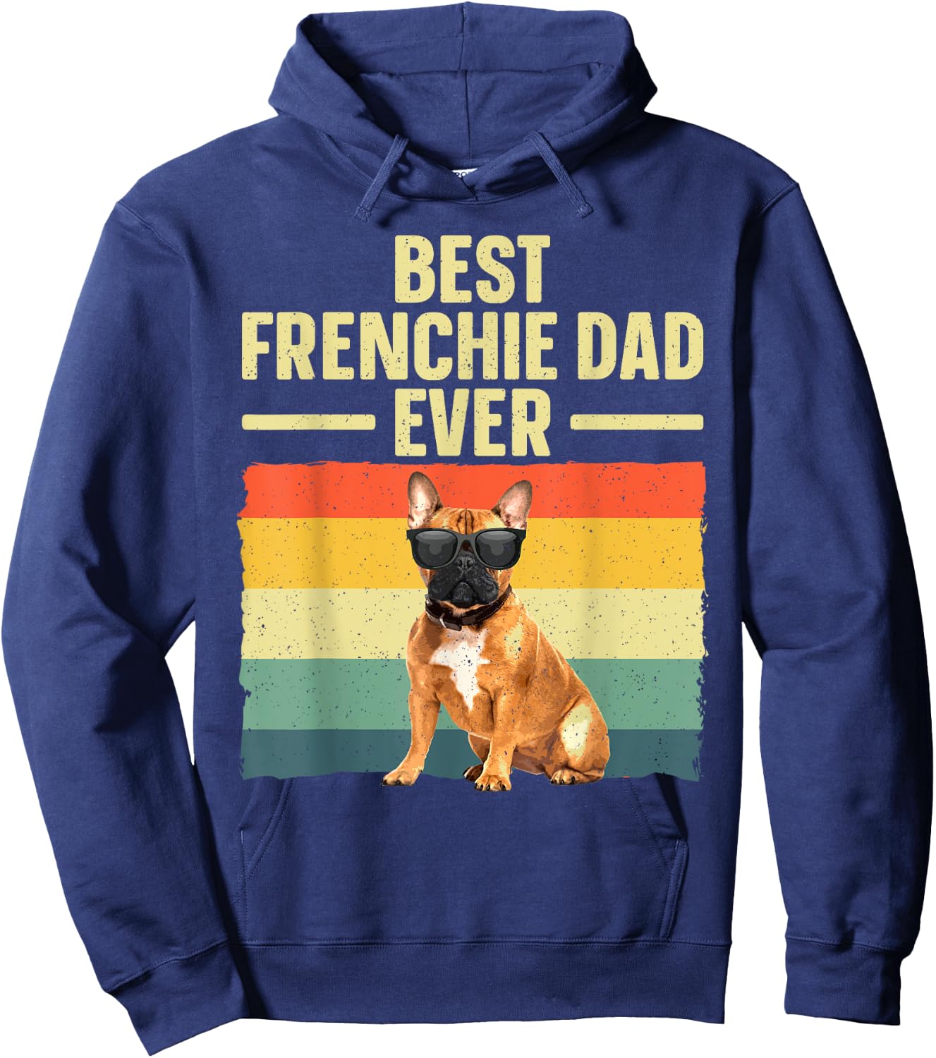 Cool French Bulldog Art Dad Frenchie French Bulldog Hoodie - Hoodie | Navy