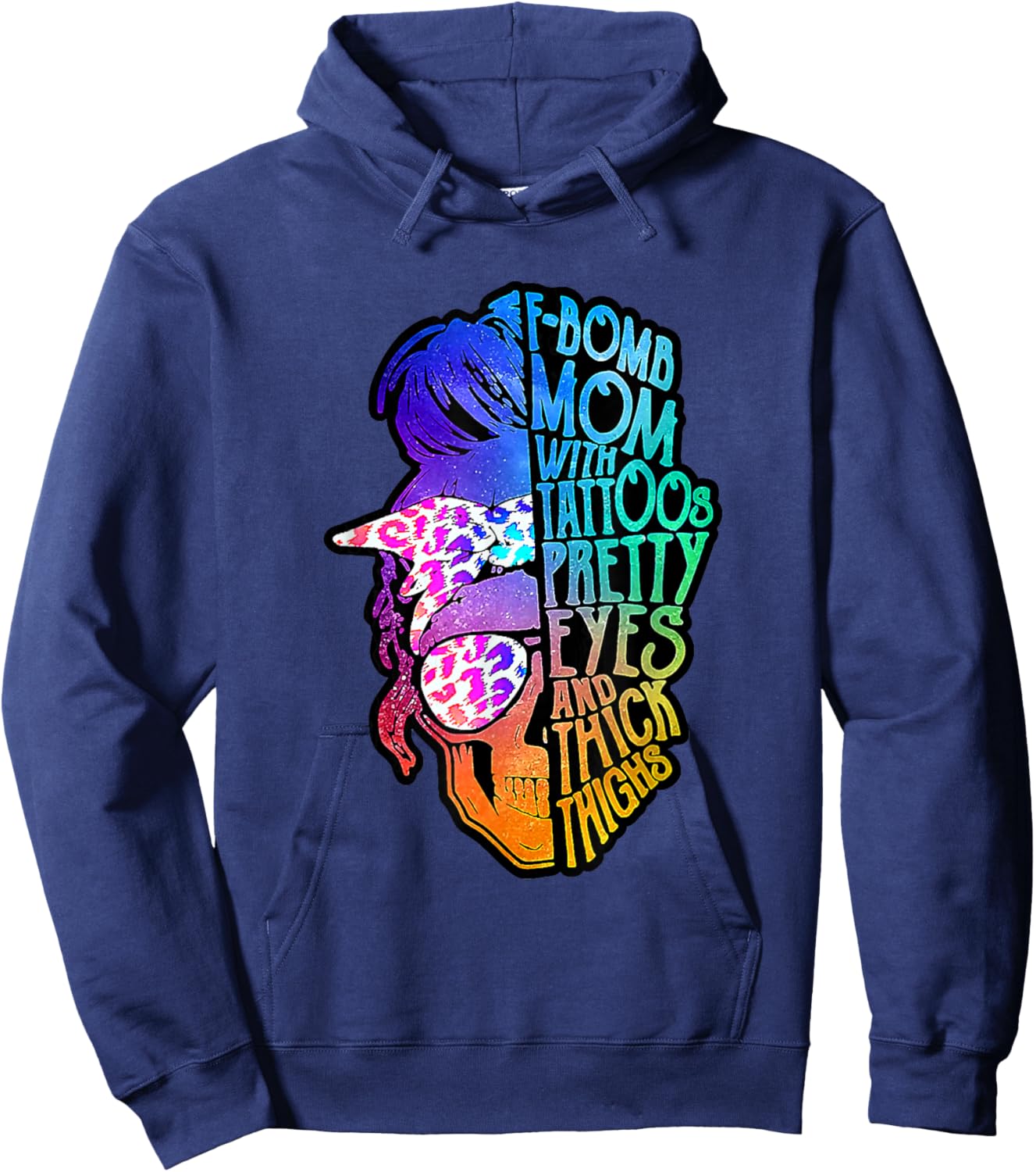 F Bomb Mom With Tattoos, Pretty Eyes, Mother's Day, Mama Hoodie - Hoodie | Navy