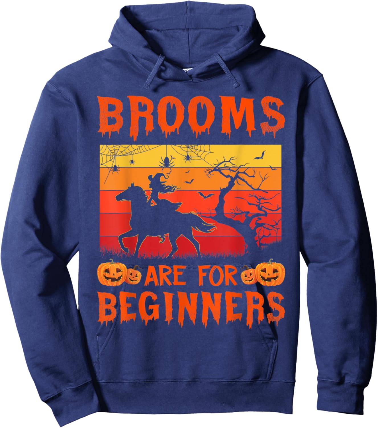 Horses Witch Halloween Brooms Are For Beginners Or Amateurs Hoodie - Hoodie | Navy