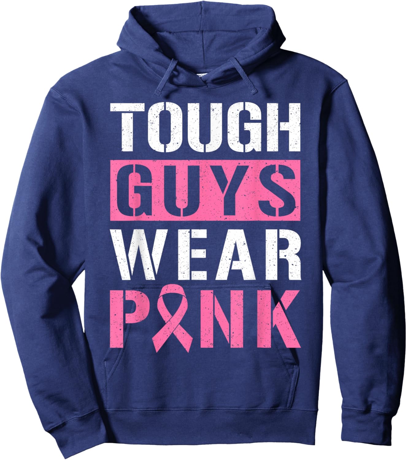 Tough Guys Wear Pink Hoodie - Hoodie | Navy
