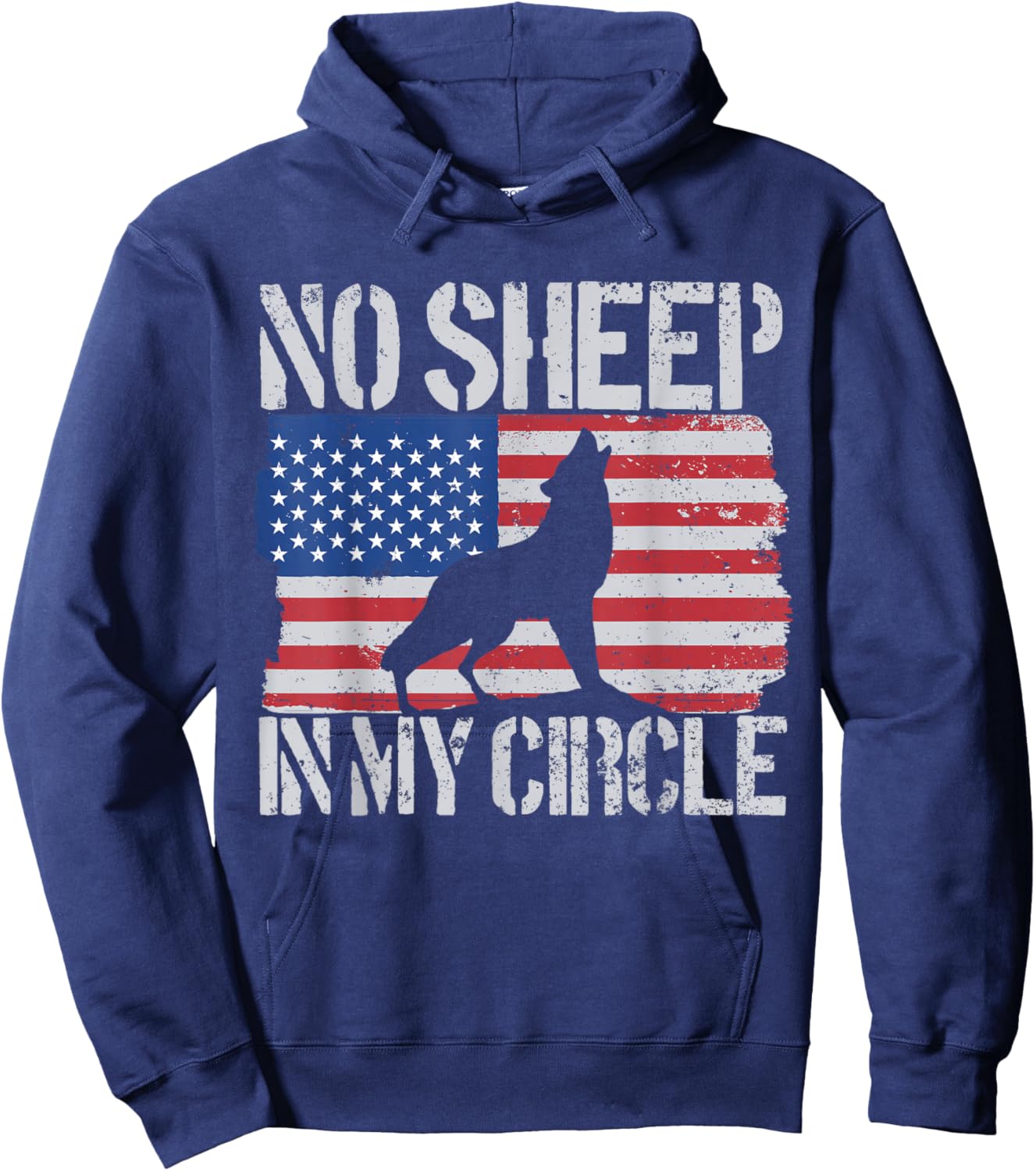 No Sheep In My Circle American Flag No Sheep In My Circle Men Hoodie - Hoodie | Navy