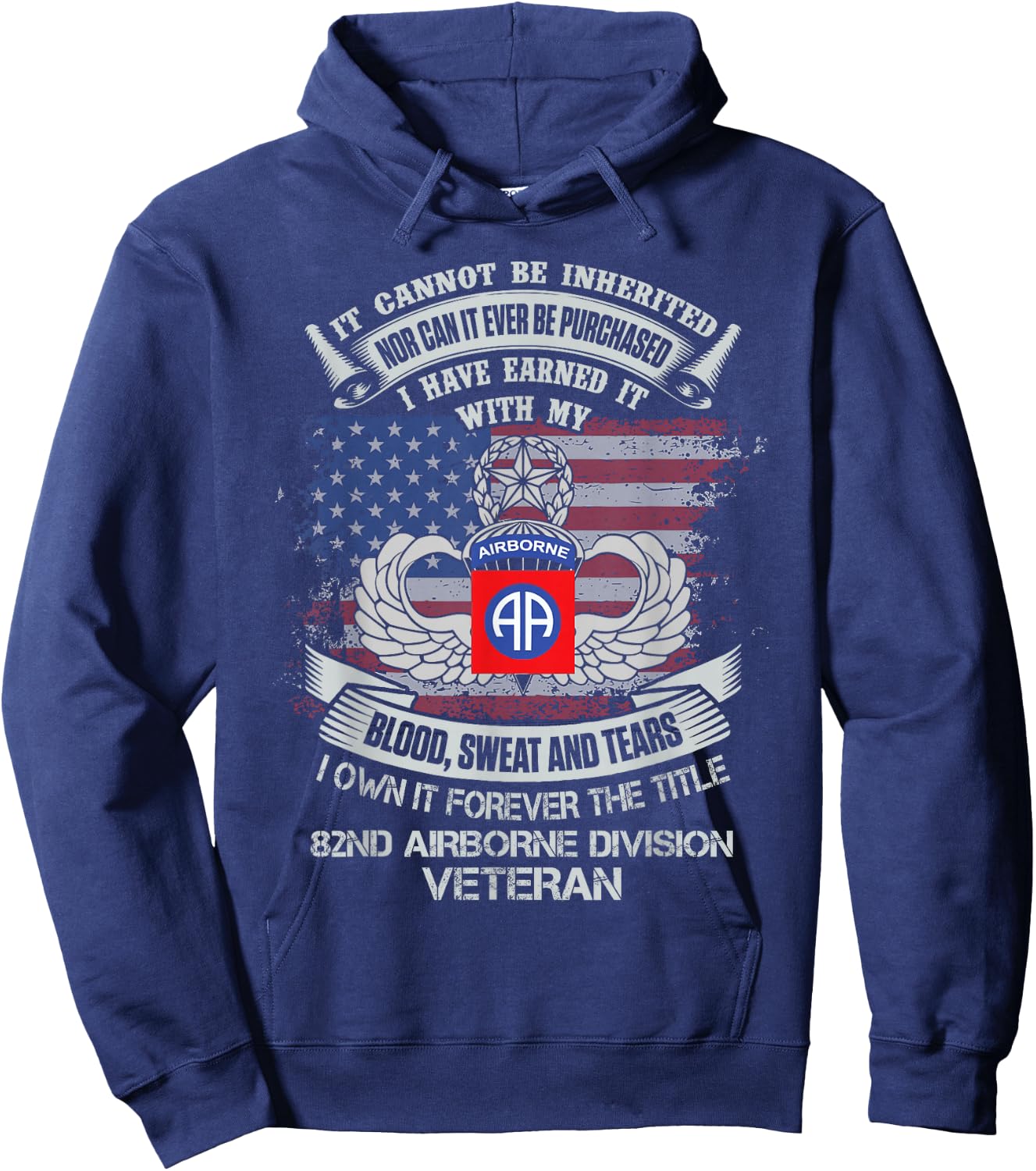 Own Forever The Title 82nd Airborne Division Flag American Hoodie - Hoodie | Navy