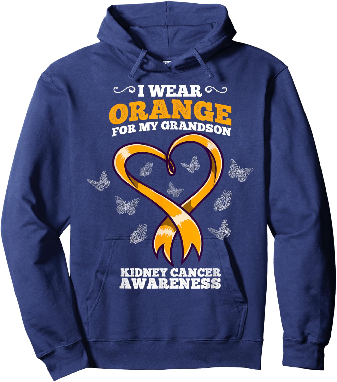 I Wear Orange For My Grandson Kidney Cancer Awareness Hoodie - Hoodie | Navy
