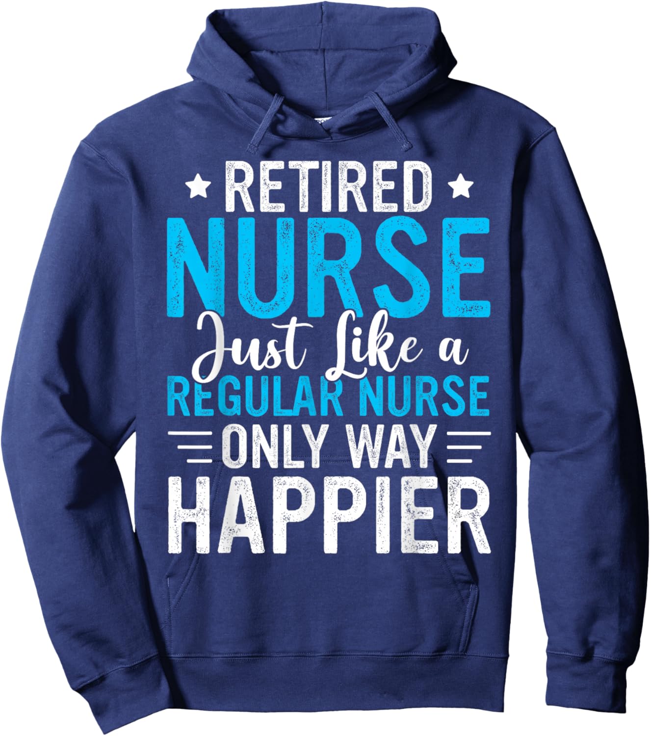 Retired Nurse Retired Nursing Funny Nurse Retirement Hoodie - Hoodie | Navy
