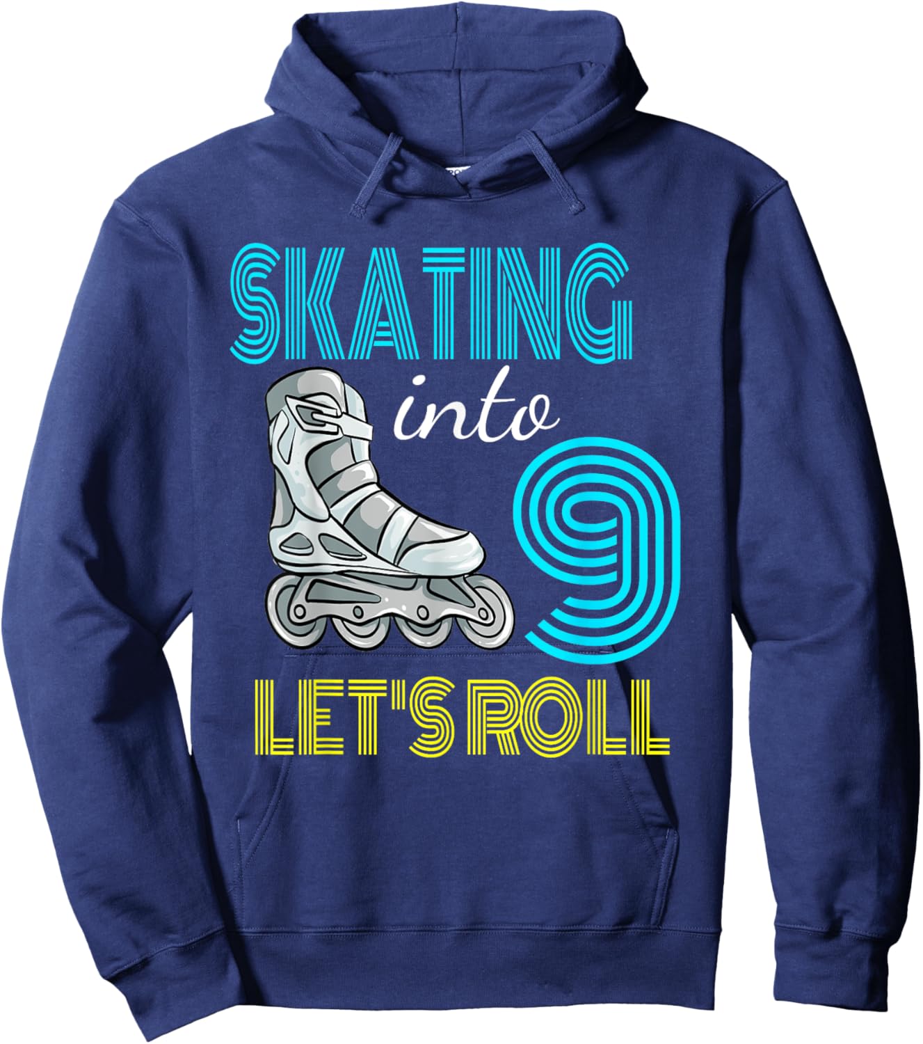 Skating Into 9 Birthday Roller In Line Boy Girl Rolling Hoodie - Hoodie | Navy