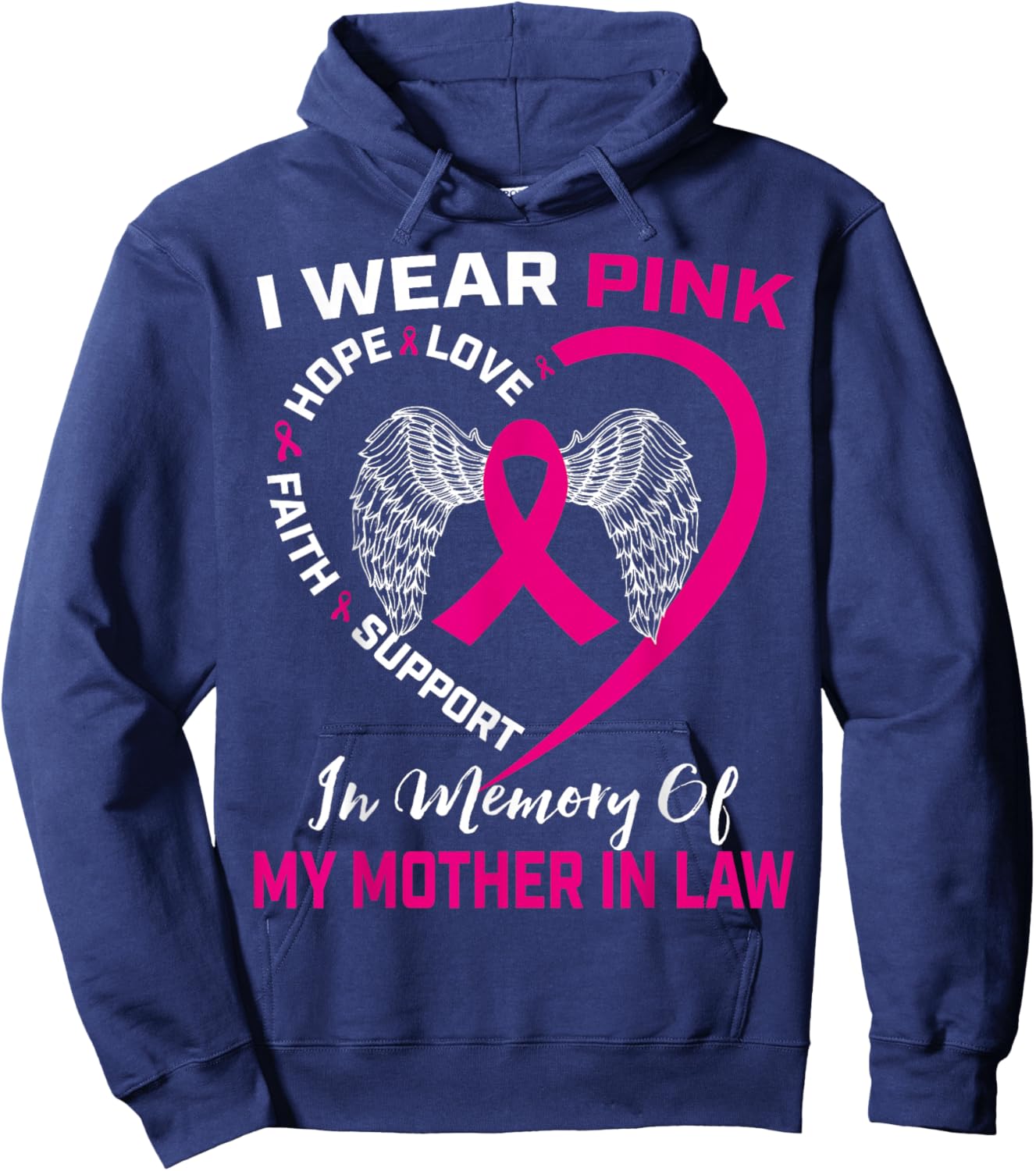 I Wear Pink In Memory Of My Mother In Law Breast Cancer Hoodie - Hoodie | Navy