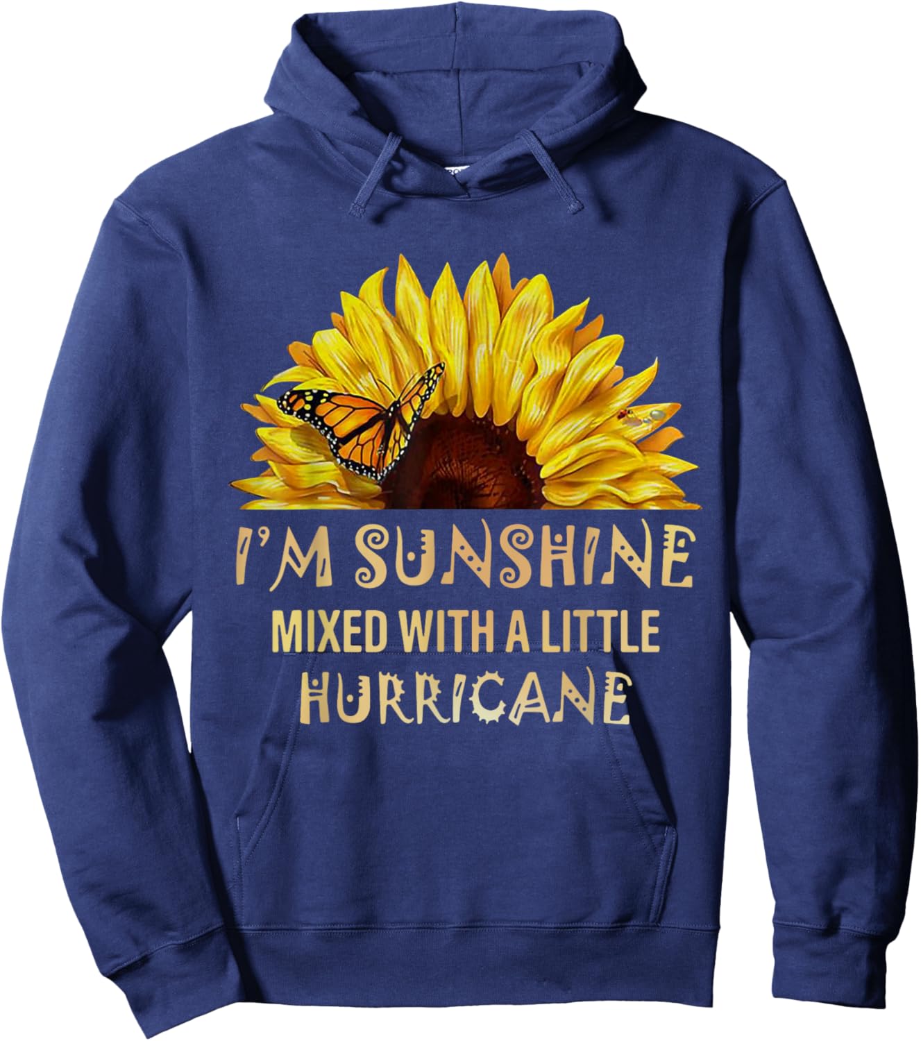 Im Sunshine Huricane Sunflower Butterfly Vintage Gift Hoodie - Hoodie | Navy