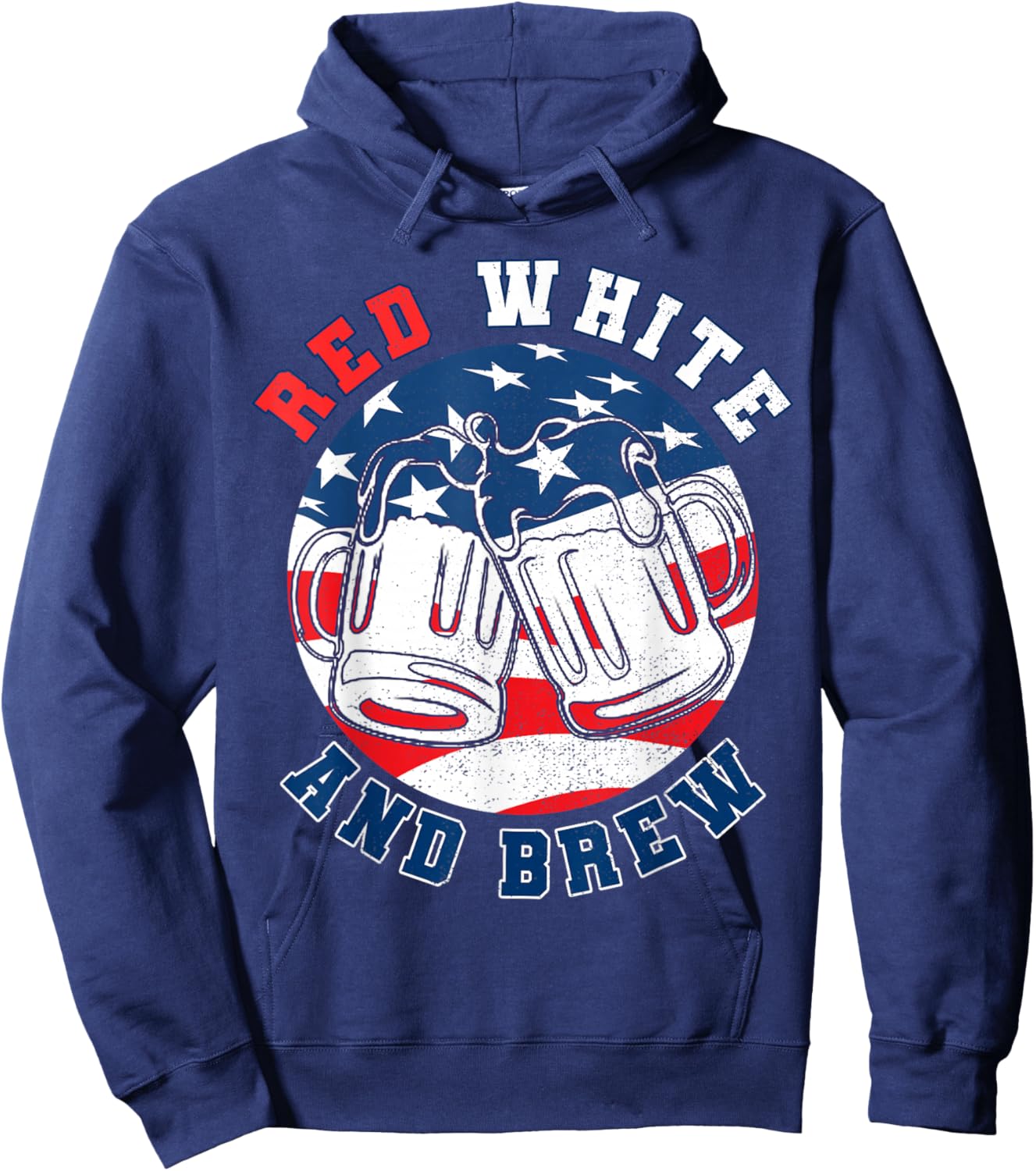 Red White & Brew! for a 4th of July Beer Merica USA Hoodie - Hoodie | Navy