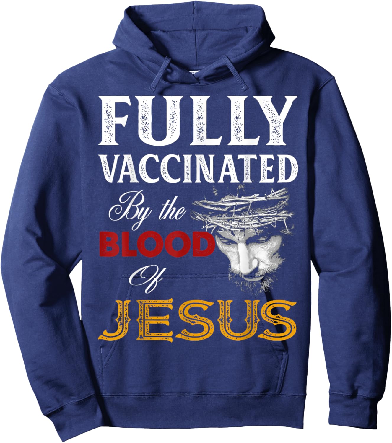 Fully Vaccinated By The Blood Of Jesus Christian Jesus Faith Hoodie - Hoodie | Navy