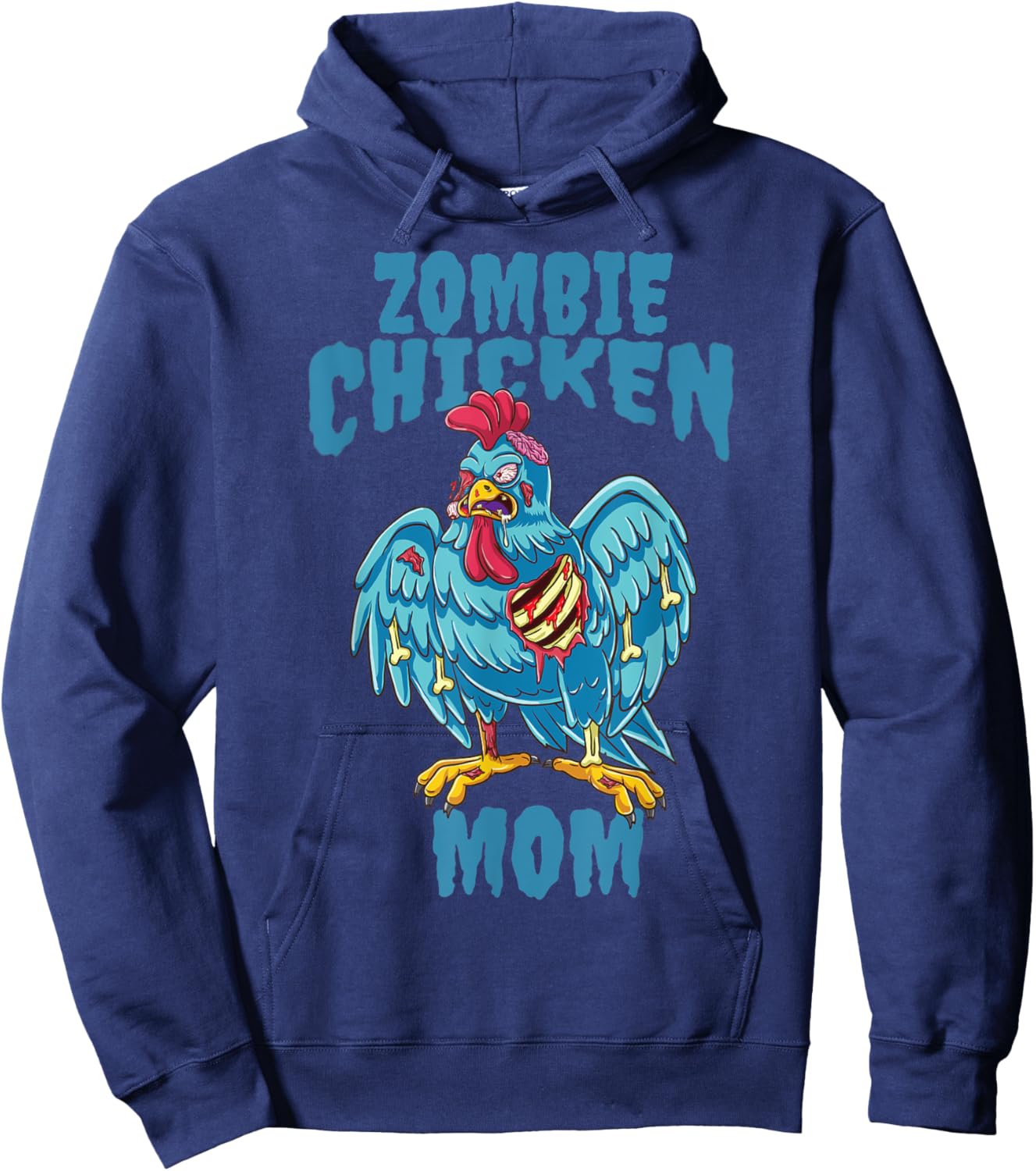 Zombies Undead Funny Rooster Halloween Zombie Chicken Mom Hoodie - Hoodie | Navy