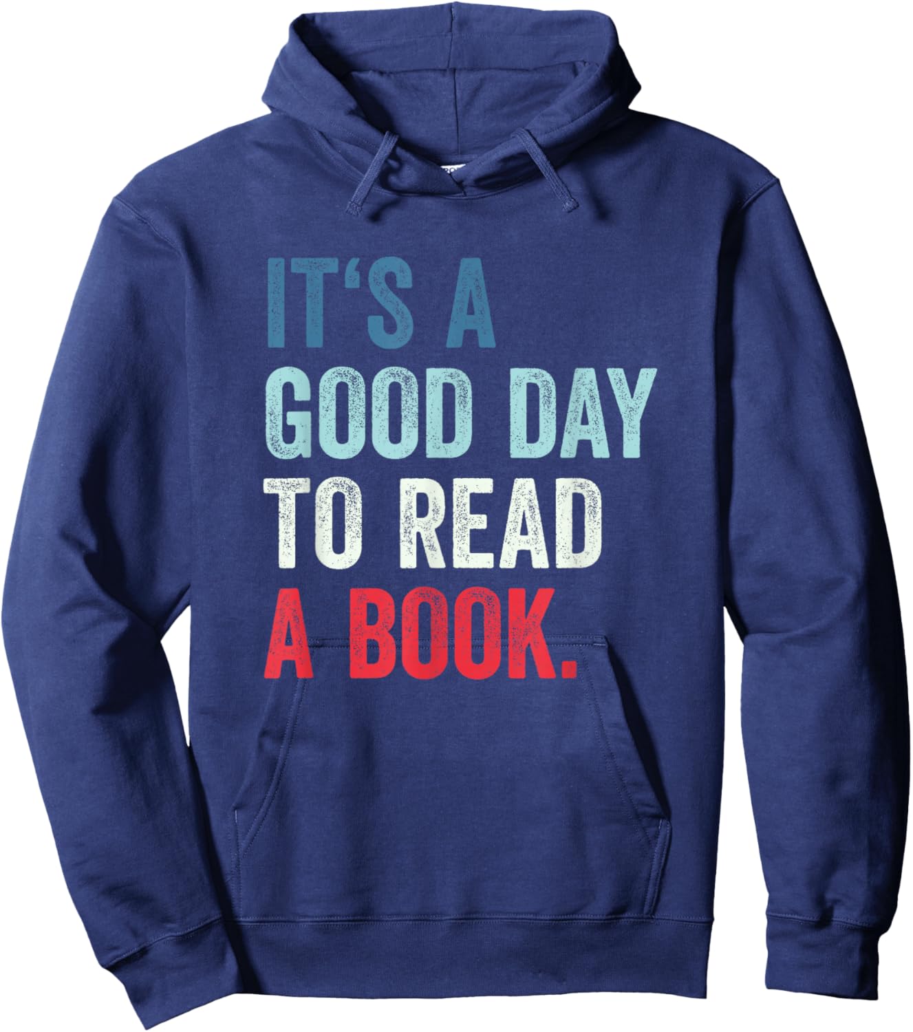 It's a Good Day to Read a Book Hoodie - Hoodie | Navy