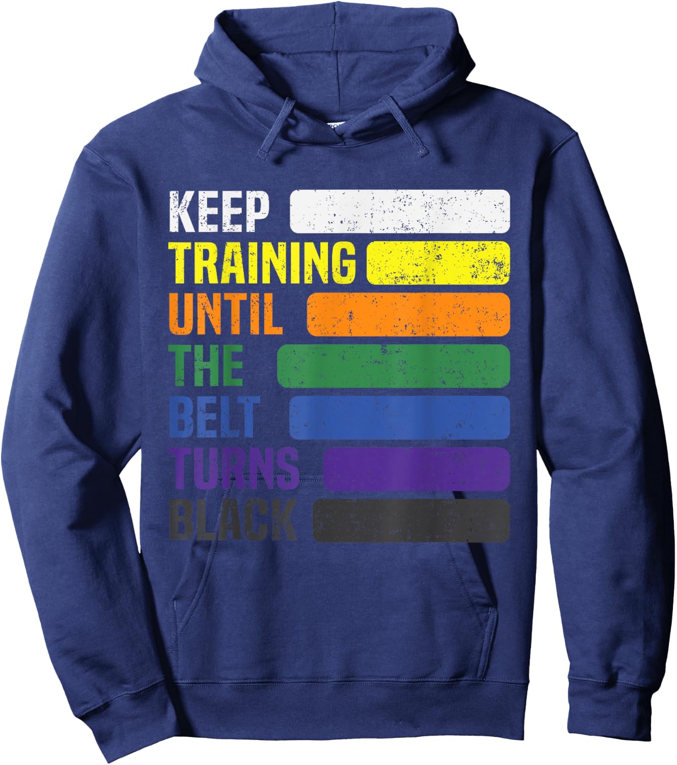 Karate - Keep Training Until The Belt Turns Black Hoodie - Hoodie | Navy
